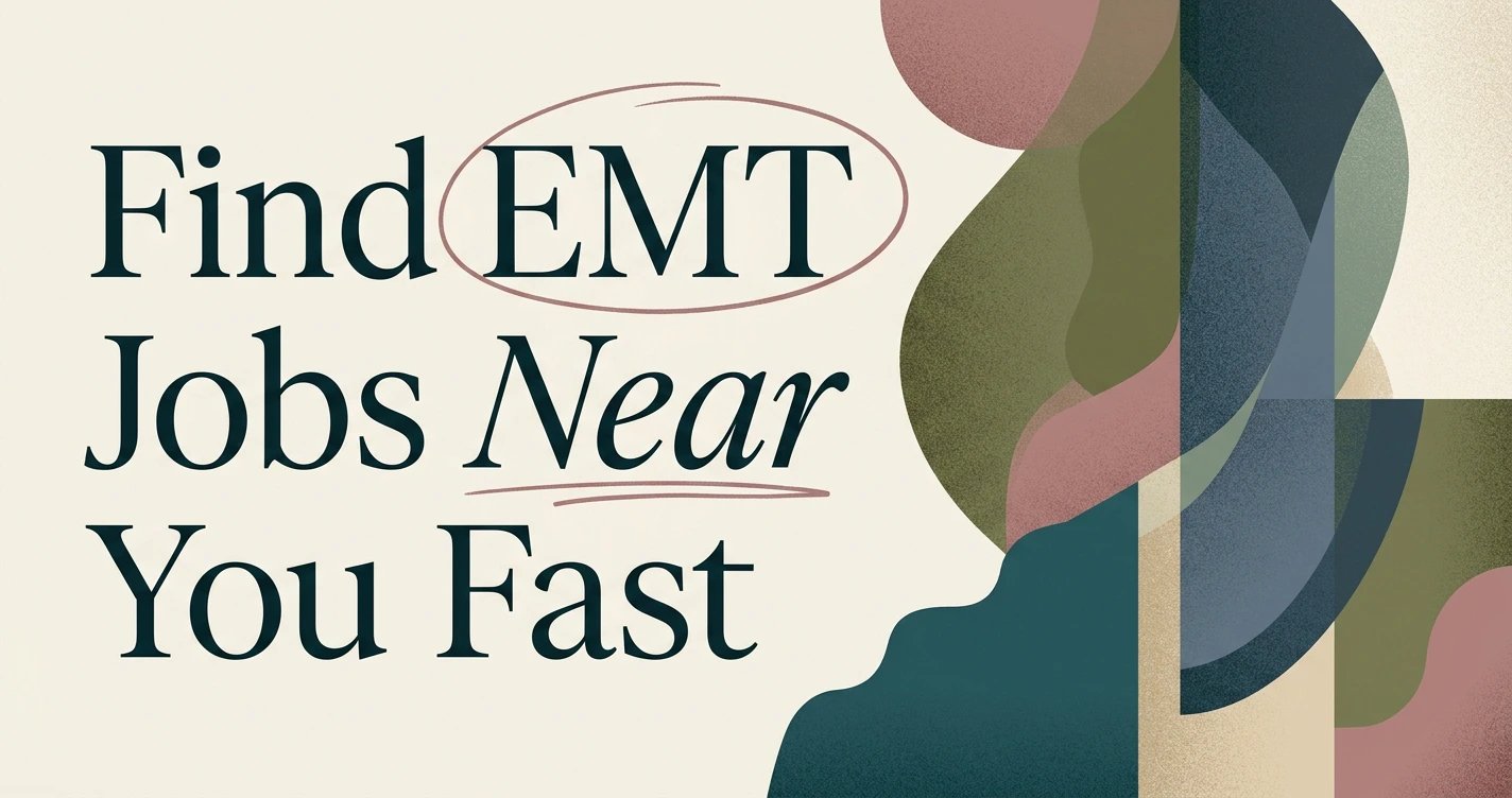 EMT Jobs Near Me: How to Find and Apply Fast