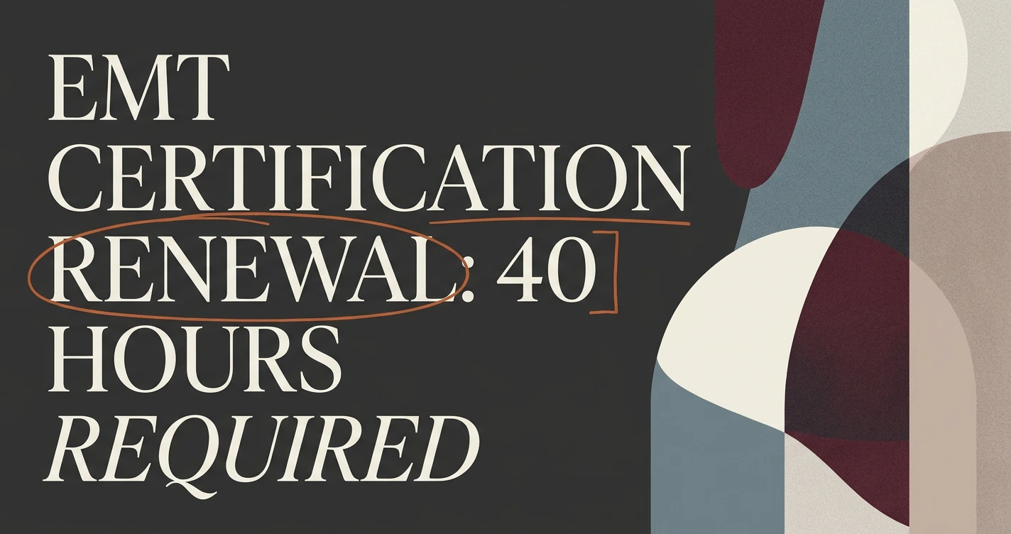 How to Renew Your EMT Certification